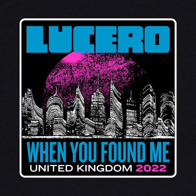 When You Found Lucero Band by tinastore